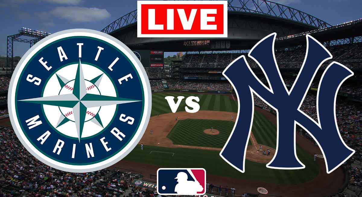 Seattle Mariners vs. New York Yankees Ver Gratis Partido En Vivo.