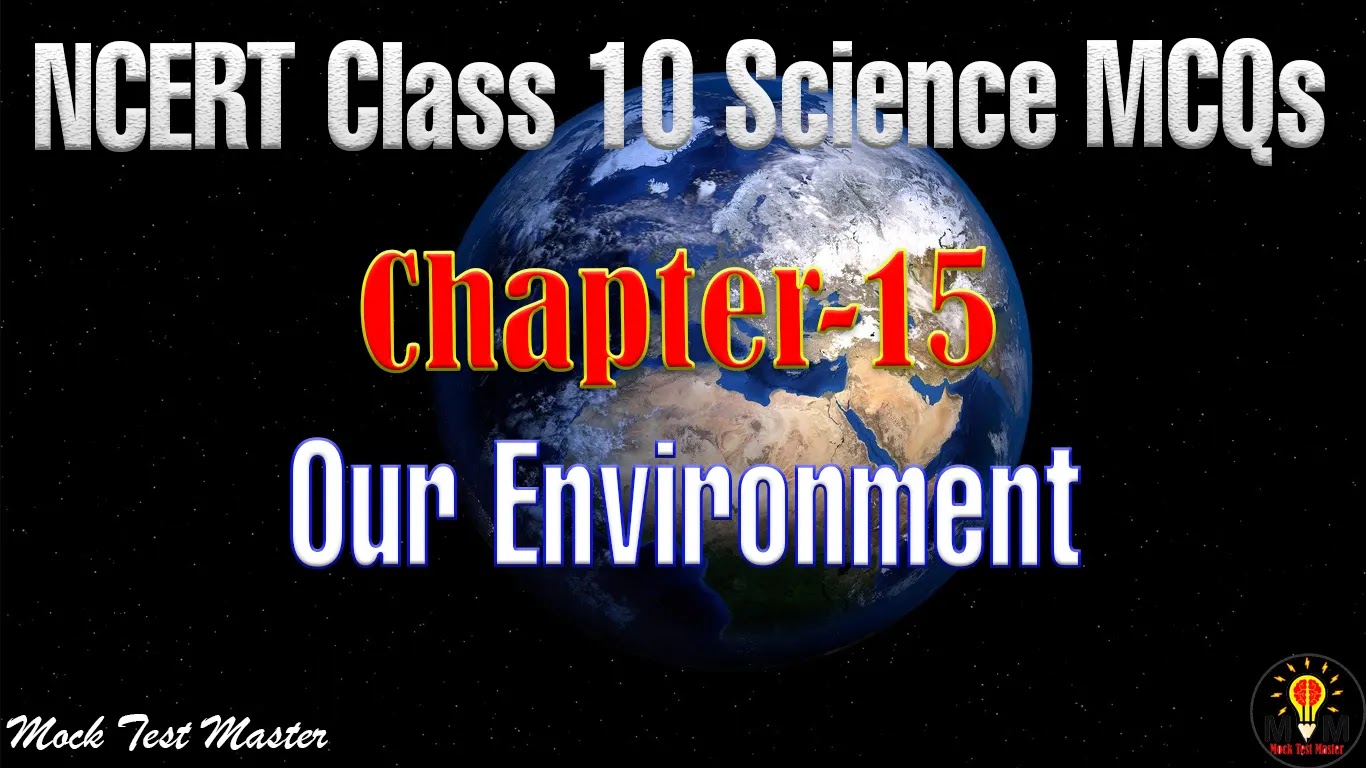 our environment mcq class 10