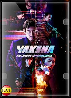 Yaksha: Operaciones Despiadadas (2022) DVDRIP LATINO