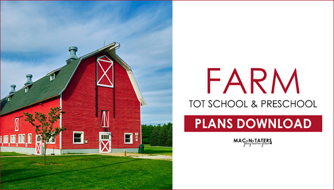 Farm Theme Tot School & Preschool Plans