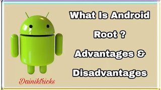 Android Root Kya Hai ? Janiye Iske Fayde Aur Nuksan