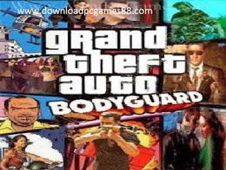 Gta Bodyguard Game Free Download