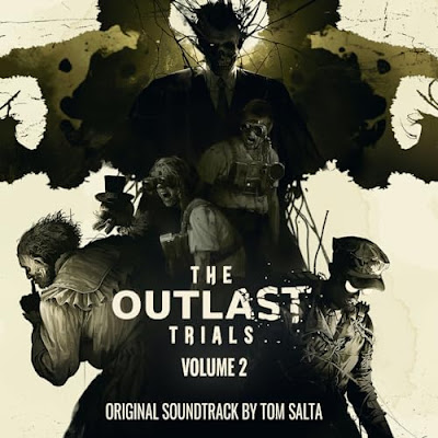 The Outlast Trials Season 2 Soundtrack Tom Salta