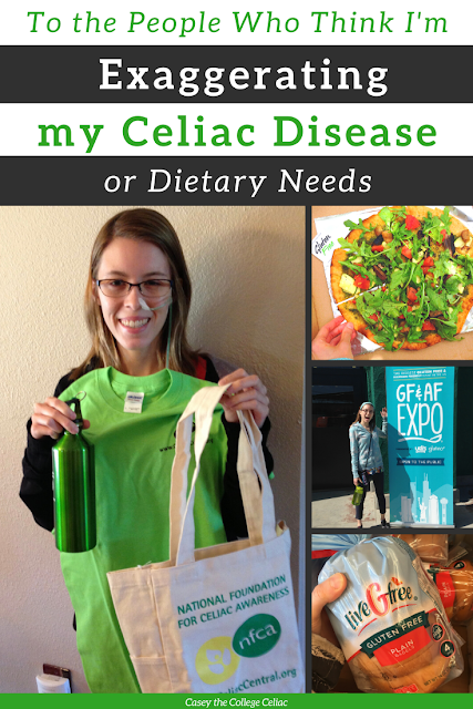 To the People Who Think I'm "Exaggerating" My Celiac Disease or Dietary Needs