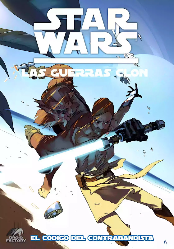 Star Wars. The Clone Wars: The Smuggler's Code (Comics | Español)