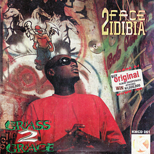 [CD] 2 Face Idibia - Grass 2 Grace [2006]