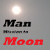 Man Mission to Moon From Sputnik to Chandrayaan, Timeline, History And Much More 