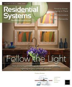 Residential Systems - April 2019 | ISSN 1528-7858 | TRUE PDF | Mensile | Professionisti | Audio | Video | Home Entertainment | Tecnologia
For over 10 years, Residential Systems has been serving the custom home entertainment and automation design and installation professionals with solid business solutions to real-world problems. Each monthly issue provides readers with the most timely news, insightful reporting, and product information in the industry.