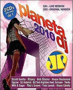 Planeta Dj 2010 – Jovem Pan