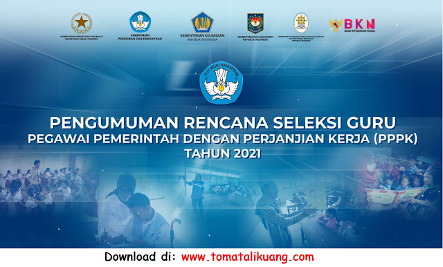 Download Pengumuman Mendikbud Tentang Seleksi Guru PPPK P3K Tahun 2021