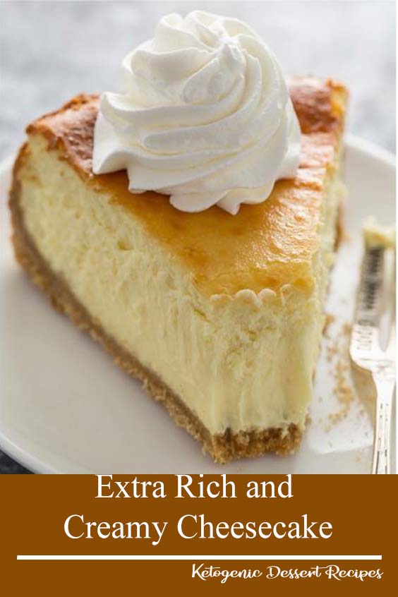 This Extra Rich and Creamy Cheesecake is freezer friendly and perfect for special occasions!