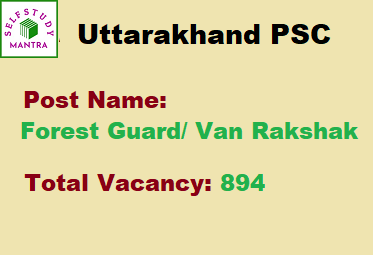 UKPSC 894 Forest Guard Van Rakshak Recruitment 2022 Online Form