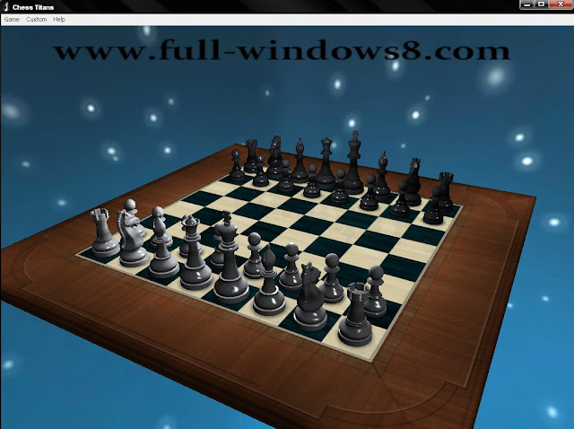 How to install and play chess Titans in windows 8 ~ Full ...