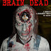 Watch Brain Dead (2007) Horror/Thriller/Zombies