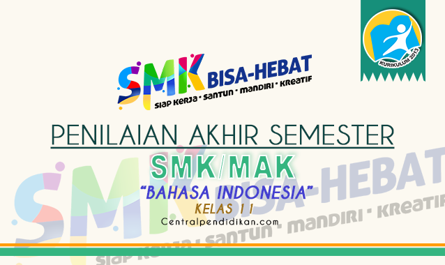 Latihan Soal PAS Bahasa Indonesia Kelas 11 SMK 2023/2024 Online