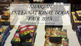 SHARJAH INTERNATIONAL BOOK FAIR 2015 @http://colorsofourrainbow.blogspot.ae/