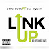 Rich Khid ft Paa Qwasi - Link Up [Prod By Romeo Beatz]