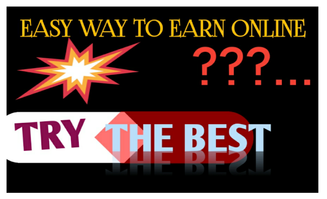 Easy Way to Earn Money From Online 