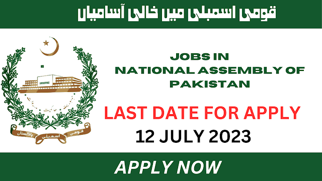 National Assembly Jobs 2023: Exciting Job Opportunities in National Assembly of Pakistan