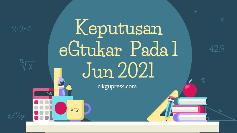 egtukar 1 jun 2021