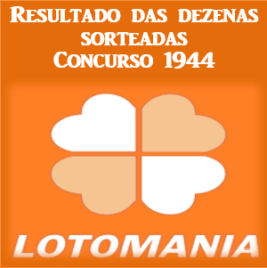 Sorteio 1944 resultado da lotomania