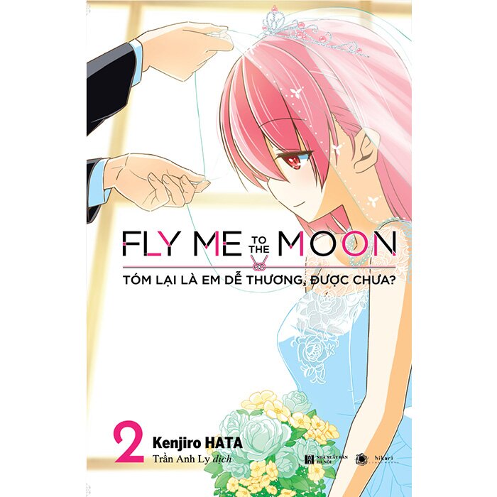 Fly me to the moon: Tóm lại là em dễ thương, được chưa - Tập 2 ebook PDF-EPUB-AWZ3-PRC-MOBI