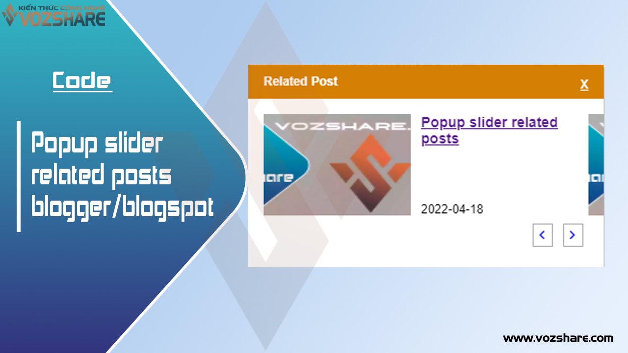 Popup slider related posts khi cuộn trang cho blogger/blogspot