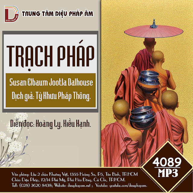 TRẠCH PHÁP TÁC GIẢ: SUSAN ELBAUM JOOTLA Dịch giả: Pháp Thông