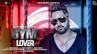 Sukh Nagra New Song Gym Lover HD Images