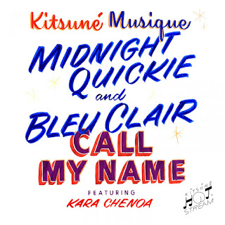 MP3 download Midnight Quickie & Bleu Clair - Call My Name (feat. Kara Chenoa) - Single iTunes plus aac m4a mp3
