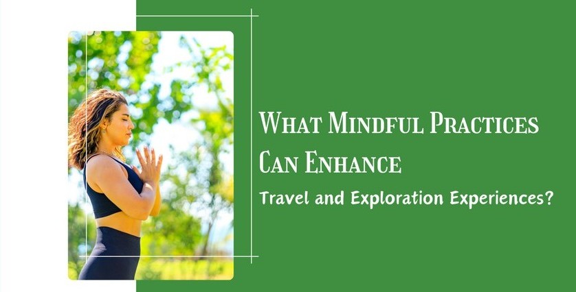 mindful travel tips