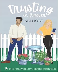 Trusting In Forever by Ali Holt (The Forever Love Series Book 1) Read Online And Download Epub Digital Ebooks Buy Store Website Provide You.