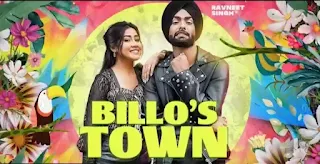 BILLO'S TOWN LYRICS - RAVNEET SINGH