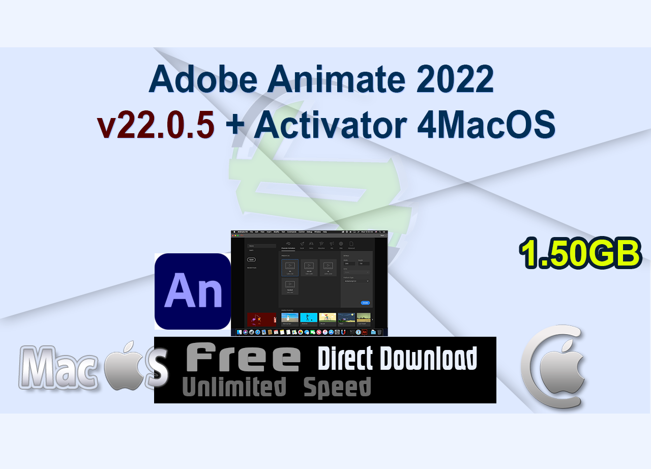 Adobe Animate 2022 v22.0.5 + Activator 4MacOS