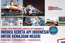 Lomba Kereta APi Indonesia 2016, Deadline 20 Agustus 2016