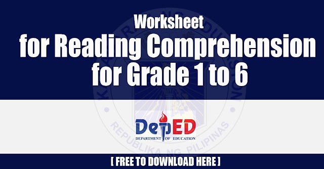 Worksheet for Reading Comprehension for Grade 1 to 6 Free Download
