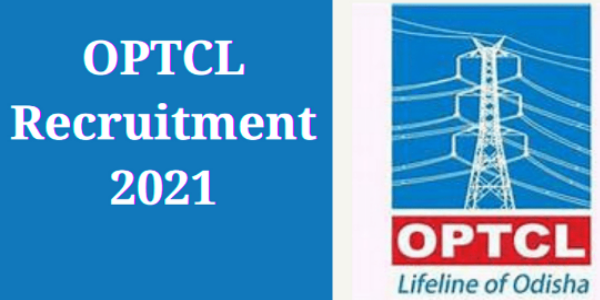 OPTCL (Odisha Power Transmission Corporation Limited) Vacancy News 2022