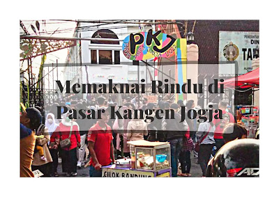 pintu masuk pasar kangen jogja di taman budaya yogyakarta