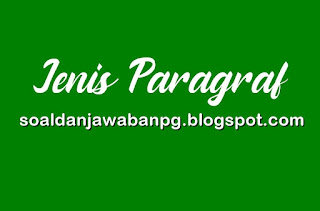 Jenis Paragraf Dan Pengertiannya