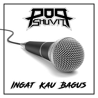 Pop Shuvit - Ingat Kau Bagus MP3