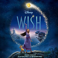 New Soundtracks: WISH - Original Songs by Julia Michaels and Benjamin Rice