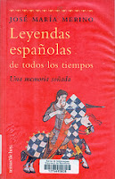 Leyendas españolas de todos los tiempos - J. María Merino.