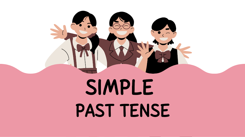 Simple Past Tense