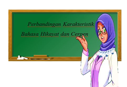 Karakteristik Bahasa Hikayat dan Cerpen ~ Bahasa dan 