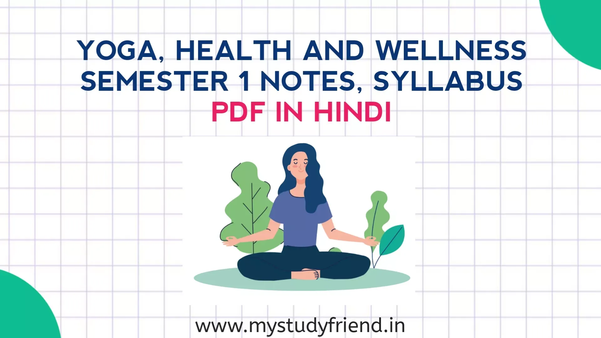 Health and Wellness Yoga Education Sports and Fitness Semester 1 Notes, Syllabus Pdf in Hindi
