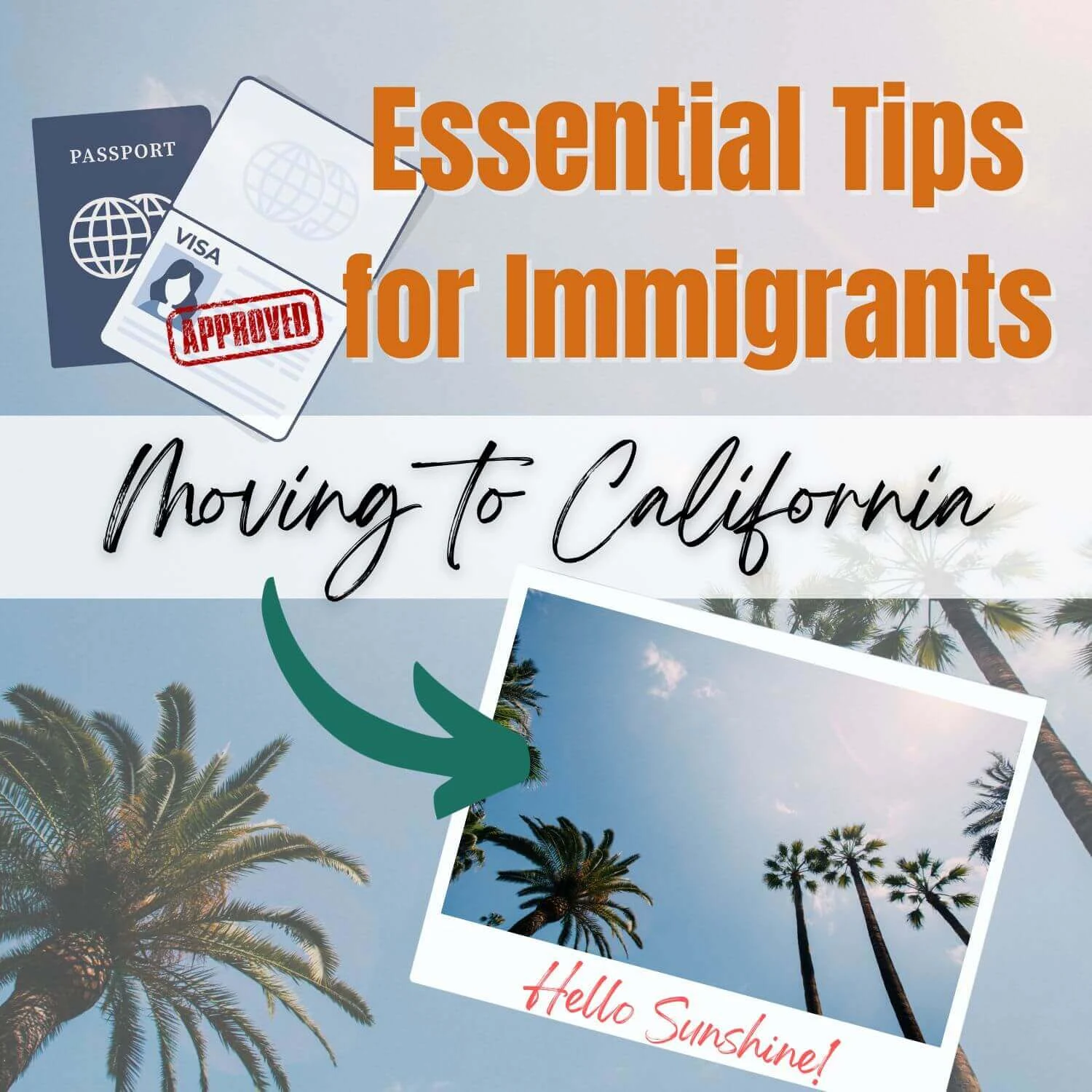 How To Survive California As An Immigrant