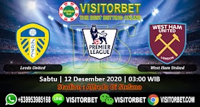 PREDIKSI LEEDS UNITED VS WEST HAM UNITED 12 DESEMBER 2020