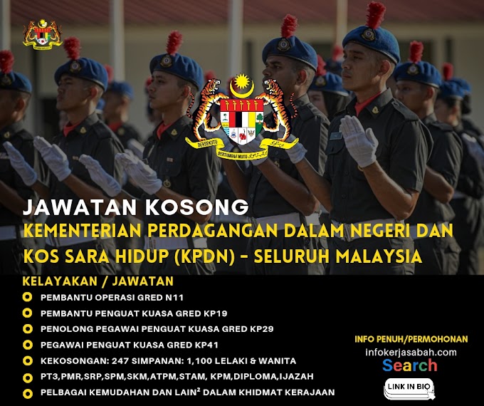 Jawatan Kosong Kementerian Perdagangan Dalam Negeri Dan Kos Sara Hidup (KPDN) & Pelbagai Kementerian/Jabatan Seluruh Malaysia