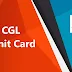 SSC CGL Admit Card 2021 – Combined Graduate Level Examination