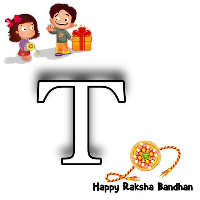 T Word Happy Raksha Bandhan Images